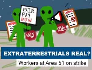 the classic depiction of aliens as little green men except that they are on the news protesting outside of Area 51